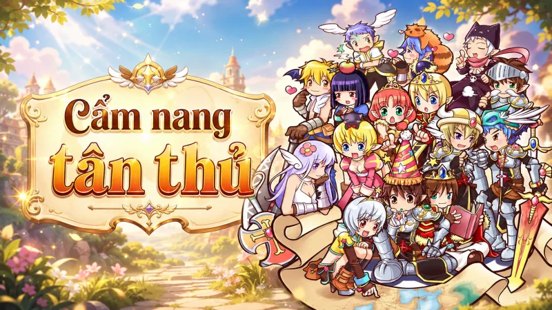 Cẩm nang tân thủ
